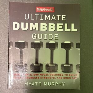 Men's Health Ultimate Dumbbell Guide
